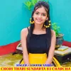 About Chori Thari Sundarta Ki Charcha Song